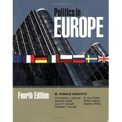 Politics in Europe: An Introduction to the Politics of the United Kingdom, France, Germany, Italy, Sweden, ...
