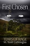 First Chosen (Tears of Rage Series #1)