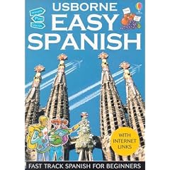 Usborne - Easy Spanish Internet-Linked: Fast Track Spanish for Beginners (Easy Languages) (Spanish Edition)