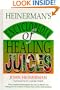 Heinerman's Encyclopedia of Healing Juices