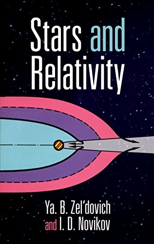 Stars and Relativity (Dover Books on Physics)