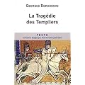 La Trag�die des Templiers