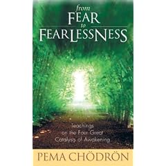 From Fear to Fearlessness