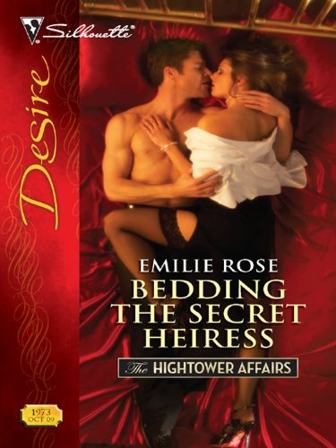 Bedding the Secret Heiress (Silhouette Desire)