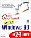 Sams Teach Yourself More Windows 98 in 24 Hours