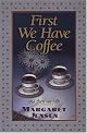 First We Have Coffee