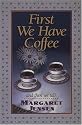 First We Have Coffee