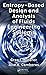 Entropy Based Design and Analysis of Fluids Engineering Systems