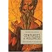 Centuries Of Holiness: Ancient Spirituality For A Postmodern Age