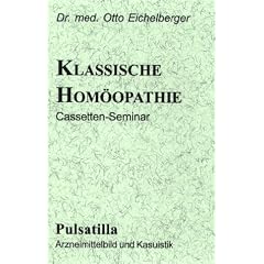 Die klassische Hom�opathie. Pulsatilla