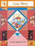 Lazy Mary (Story Box Read-togethers)