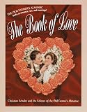 The Old Farmer's Almanac Book of Love (Old Farmer's Almanac Book Of...)