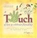 Book Touch of Love to Celebrate Friendship