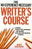 No Experience Necessary Writer's Course