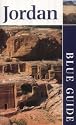 Blue Guide Jordan (3rd edn) (Blue Guides)