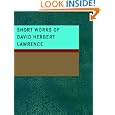 Short Works of David Herbert Lawrence (Large Print Edition)