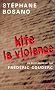 Kife la violence