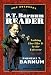 Books : The Colossal P. T. Barnum Reader: NOTHING ELSE LIKE IT IN THE UNIVERSE