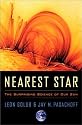 Nearest Star: The Surprising Science of Our Sun