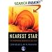 Nearest Star: The Surprising Science of Our Sun