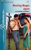 Meeting Megan Again (Silhouette Romance)