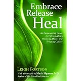 Embrace, Release, Heal
