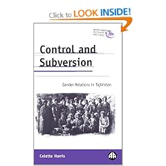 Control and Subversion: Gender Relations in Tajikistan