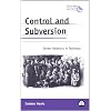 Control and Subversion: Gender Relations in Tajikistan (Anthropology, Culture and Society)