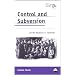 Control and Subversion: Gender Relations in Tajikistan (Anthropology, Culture and Society)