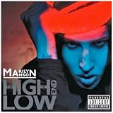 The High End Of Lowpar Marilyn Manson