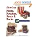 Sewing Packs, Pouches, Seats & Sacks: 30 Easy Projects