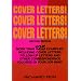 Cover Letters!  Cover Letters!  Cover Letters!