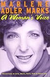 A Womans Voice:  Reflections on Love, Death, Faith, Food & Family Life
