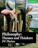 Philosophy: Themes and Thinkers