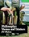 Philosophy: Themes and Thinkers