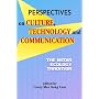 Perspectives on Culture, Technology And Communication: The Media Ecology (Hampton Press Communication)