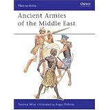 Ancient Armies of the Middle East (Men-at-Arms)von "Terence Wise"
