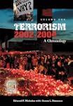 Terrorism, 2002-2004 [Three Volumes]:...