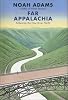 Far Appalachia: Following the New River North