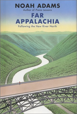 far appalachia following the new river north