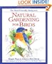 Natural Gardening for Birds: Simple Ways to Create a Bird Haven (Bird-Friendly Backyard)