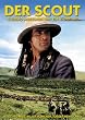 Der Scout. Tausend Mustangs und ein H�uptling