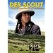 Der Scout. Tausend Mustangs und ein H�uptling