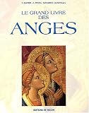 Le grand livre des anges par Philippe Olivier Le grand livre des anges par Olivier