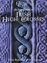 An Introduction to Irish High Crosses