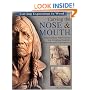 Carving the Nose & Mouth: Step-by-Step Instructions for Creating Realistic Features and Expressions (Carving Expressions in Wood)