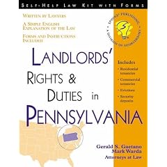 Landlords' Rights & Duties in Pennsylvania: With Forms (Self-Help Law Kit With Forms)