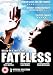 DVD : Fateless [2005]