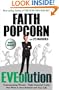 Eveolution: Understanding Women--Eight Essential Truths That Work in Your Business and Your Life