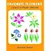 Favorite Flowers Laser-Cut Plastic Stencils (Laser-Cut Stencils)